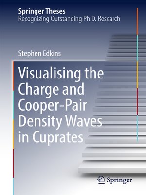 cover image of Visualising the Charge and Cooper-Pair Density Waves in Cuprates